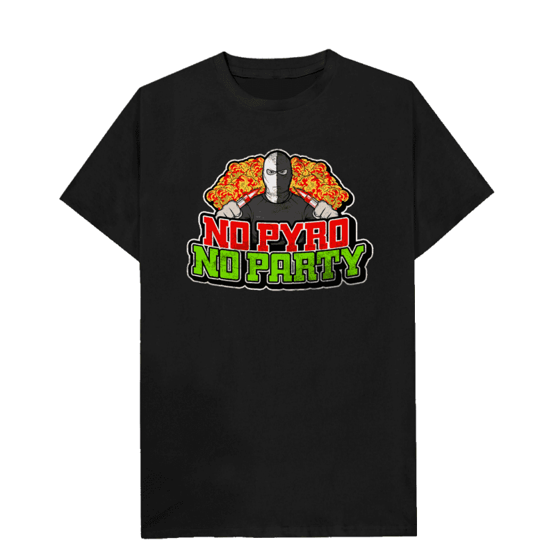 No pyro no party T-shirt